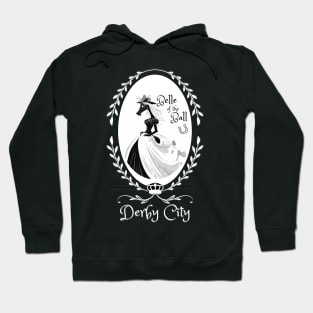 Derby City Collecction: Belle of the Ball 1 (Black) Hoodie